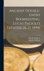 Ancient Double-Entry Bookkeeping. Lucas Pacioli's Treatise (A. D. 1494) Cover Image