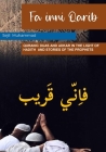 Fa Inni Qareeb: Duas and Adkar in the Light of Hadith and Stories of the Prophets By Sejil Muhammad, Muhammad Qaiser (Editor) Cover Image