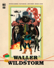Waller vs. Wildstorm By Spencer Ackerman, Evan Narcisse, Jesus Merino (Illustrator) Cover Image