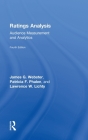 Ratings Analysis: Audience Measurement and Analytics (Routledge Communication) By James Webster, Patricia Phalen, Lawrence Lichty Cover Image