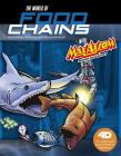 The World of Food Chains with Max Axiom Super Scientist: 4D an Augmented Reading Science Experience (Graphic Science 4D) Cover Image