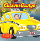 Curious George on the Go! (CGTV Board Book) By H. A. Rey Cover Image