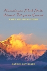 Himalayan Pink Salt: Closest I'll Get to Everest: Haiku and Micro Poems By Hanoch Guy Kaner Cover Image