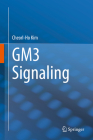 Gm3 Signaling By Cheorl-Ho Kim Cover Image