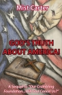 God's Truth About America! Cover Image