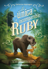 La única e incomparable Ruby By Katherine Applegate Cover Image
