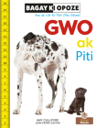 Gwo AK Piti (Big and Small) By Amy Culliford, Jean-Pierre Gaston (Translator) Cover Image