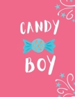 Story Of Candy Boy Short Story For Kids: Beautiful Story Childhood Of Candy Boy Cover Image