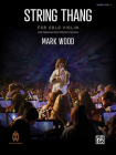 String Thang: Sheet By Mark Wood (Composer) Cover Image