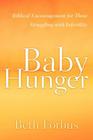 Baby Hunger By Beth Forbus Cover Image