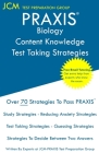 PRAXIS Biology Content Knowledge - Test Taking Strategies: PRAXIS 5235 - Free Online Tutoring - New 2020 Edition - The latest strategies to pass your Cover Image