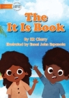 The It Is Book By Kr Clarry, Ennel John Espanola (Illustrator) Cover Image
