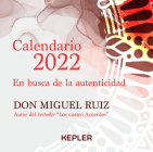 Calendario Miguel Ruiz 2022. En Busca de la Autenticidad Cover Image