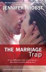 The Marriage Trap (Marriage to a Billionaire #2) By Jennifer Probst Cover Image