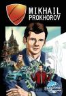Orbit: Mikhail Prokhorov By Miky Ruiz, Tony Laplume (Artist), Darren G. Davis (Editor) Cover Image