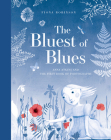 The Bluest of Blues: Anna Atkins and the First Book of Photographs By Fiona Robinson Cover Image