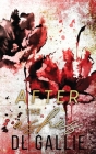 After the Ashes (special edition) By DL Gallie Cover Image