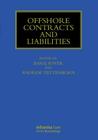 Offshore Contracts and Liabilities (Maritime and Transport Law Library) Cover Image