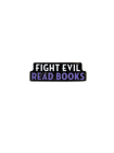 Fight Evil, Read Books Enamel Pin By Out of Print Cover Image