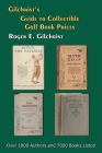 Gilchrist's Guide to Collectible Golf Book Prices By Roger E. Gilchrist Cover Image
