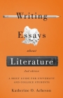 Writing Essays about Literature: A Brief Guide for University and College Students - Second Edition By Katherine O. Acheson Cover Image