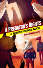 A Predator's Rights: A Beastly Crimes Book (#2) By Anna Starobinets, Jane Bugaeva (Translator), Marie Muravski (Illustrator) Cover Image