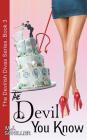 The Devil You Know (The Devilish Divas Series, Book 3): Women's Fiction Cover Image