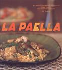 La Paella: Deliciously Authentic Rice Dishes from Spain's Mediterranean Coast Cover Image