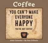 Coffee 2022 Deluxe Wall Calendar By Dan DiPaolo Cover Image