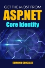 Get The Most From ASP.NET Core Identity Cover Image