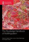 The Routledge Handbook of Multilingualism (Routledge Handbooks in Applied Linguistics) By Marilyn Martin-Jones (Editor), Adrian Blackledge (Editor), Angela Creese (Editor) Cover Image