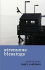 Strenuous Blessings By Mary Cushman Cover Image