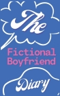 The Fictional Boyfriend Diary Cover Image