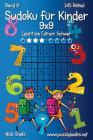 Klassisches Sudoku für Kinder 9x9 - Leicht bis Extrem Schwer - Band 8 - 145 Rätsel By Nick Snels Cover Image