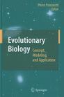 Evolutionary Biology: Concept, Modeling, and Application Cover Image