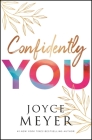 Confidently You By Joyce Meyer Cover Image