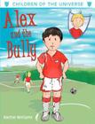 Alex and the Bully By Rachel Williams Cover Image