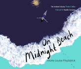 On Midnight Beach By Marie-Louise Fitzpatrick, Alana Kerr Collins (Read by) Cover Image