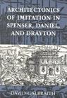 Architectonics of Imitation in Spenser, Daniel, and Drayton Cover Image