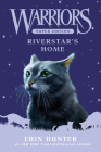 Warriors Super Edition: Riverstar's Home By Erin Hunter Cover Image