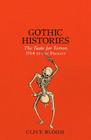 Gothic Histories By Clive Bloom Cover Image