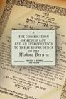 The Codification of Jewish Law and an Introduction to the Jurisprudence of the Mishna Berura Cover Image