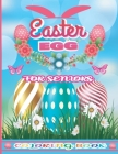 Easter Egg Coloring Book for Seniors: An Adult Easter Coloring Book With Easter Bunnies, Beautiful Spring Flowers and Charming Easter Eggs for Stress By Nina Press Cover Image