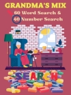 Beautiful Large Print Puzzle Book for Seniors - 60 Word Search and 40 Number Search By Klepos Creative Cover Image