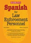 Spanish for Law Enforcement Personnel By William C. Harvey M. S. Cover Image