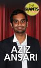 Aziz Ansari (Giants of Comedy) By Heather Moore Niver Cover Image