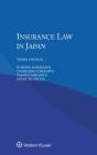 Insurance Law in Japan By Noboru Kobayashi, Yoshihiro Umekawa, Tamito Mikami Cover Image