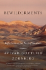 Bewilderments: Reflections on the Book of Numbers By Avivah Gottlieb Zornberg Cover Image