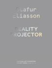 Olafur Eliasson: Reality Projector Cover Image