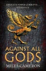 Against All Gods (The Age of Bronze ##1) Cover Image